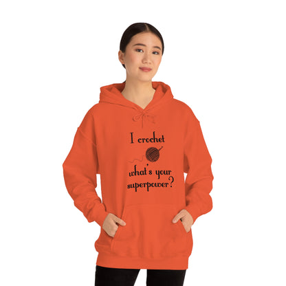 "I Crochet What's Your Superpower?" Graphic Hoodie - Warmed