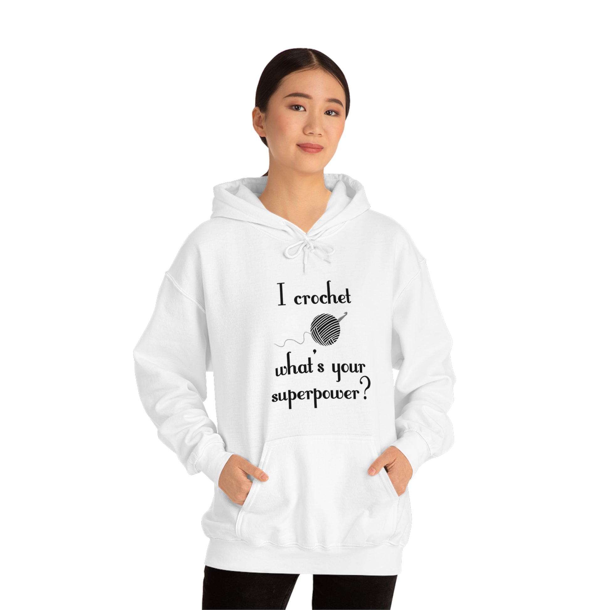 "I Crochet What's Your Superpower?" Graphic Hoodie - Warmed