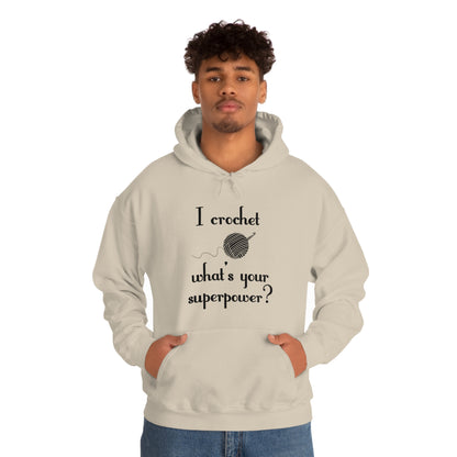 "I Crochet What's Your Superpower?" Graphic Hoodie - Warmed